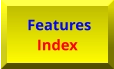 Features Index  Features Index