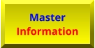 Master Information Master Information