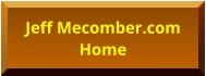 Jeff Mecomber.com Home Jeff Mecomber.com Home
